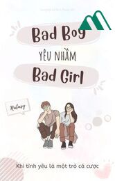  Bad Boy Yêu Nhầm Bad Girl