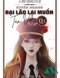 Đại Lão Lại Muốn Tan Vỡ