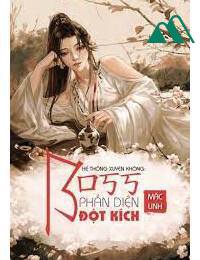Hệ Thống Xuyên Nhanh Cách Để Ở Bên Boss Phản Diện
