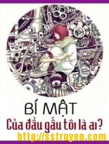 Bí Mật Của Đầu Gấu Tôi Là Ai