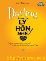 Darling, Chúng Ta Ly Hôn Nhé - (Tập 2)