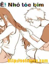 Ê! Nhỏ Tóc Bím