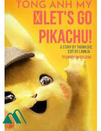 Tống Anh Mỹ Lets Go Pikachu!