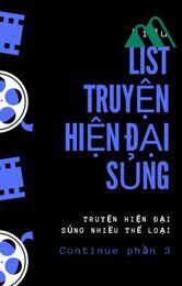 List Truyện Hiện Đại Sủng Chương Mới Nhất | Sstruyen